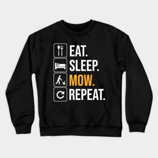 Mow and Repeat Crewneck Sweatshirt